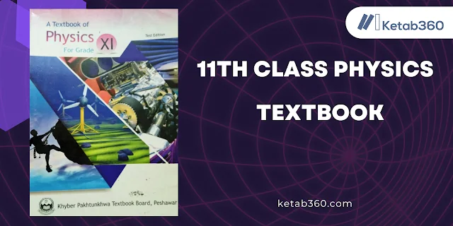 Federal Board 11th Class Physics Text Book - PDF