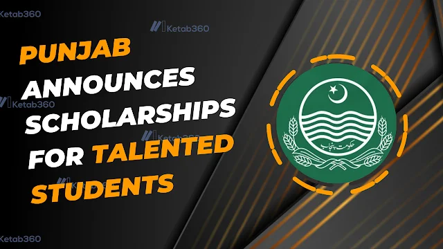 Punjab Announces Scholarships for Talented Students