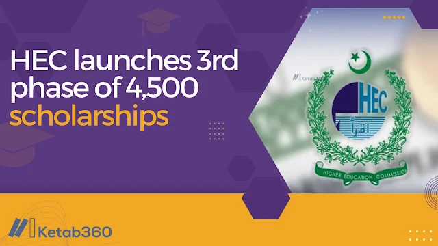 HEC launches 3rd phase of 4,500 scholarships