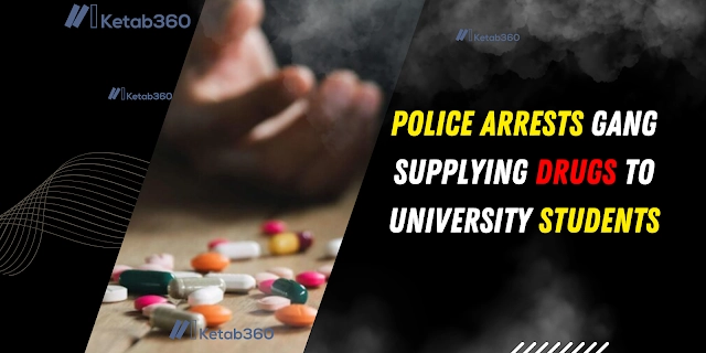 Police Arrests Gang Supplying Drugs to University Students