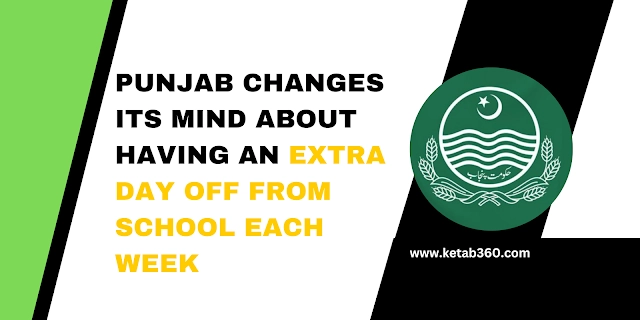 Punjab changes its mind about having an extra day off from school each week