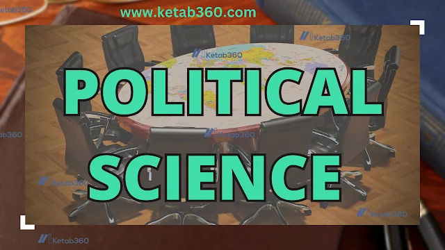 Navigating the Depths of Political Science: A Comprehensive Exploration ketab360