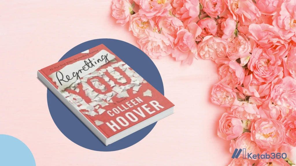  Regretting You by Colleen Hoover – Family Drama PDF