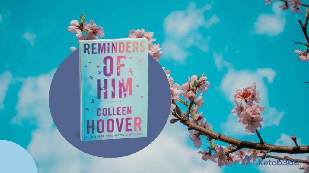 Reminders of Him by Colleen Hoover – Emotional Romance PDF