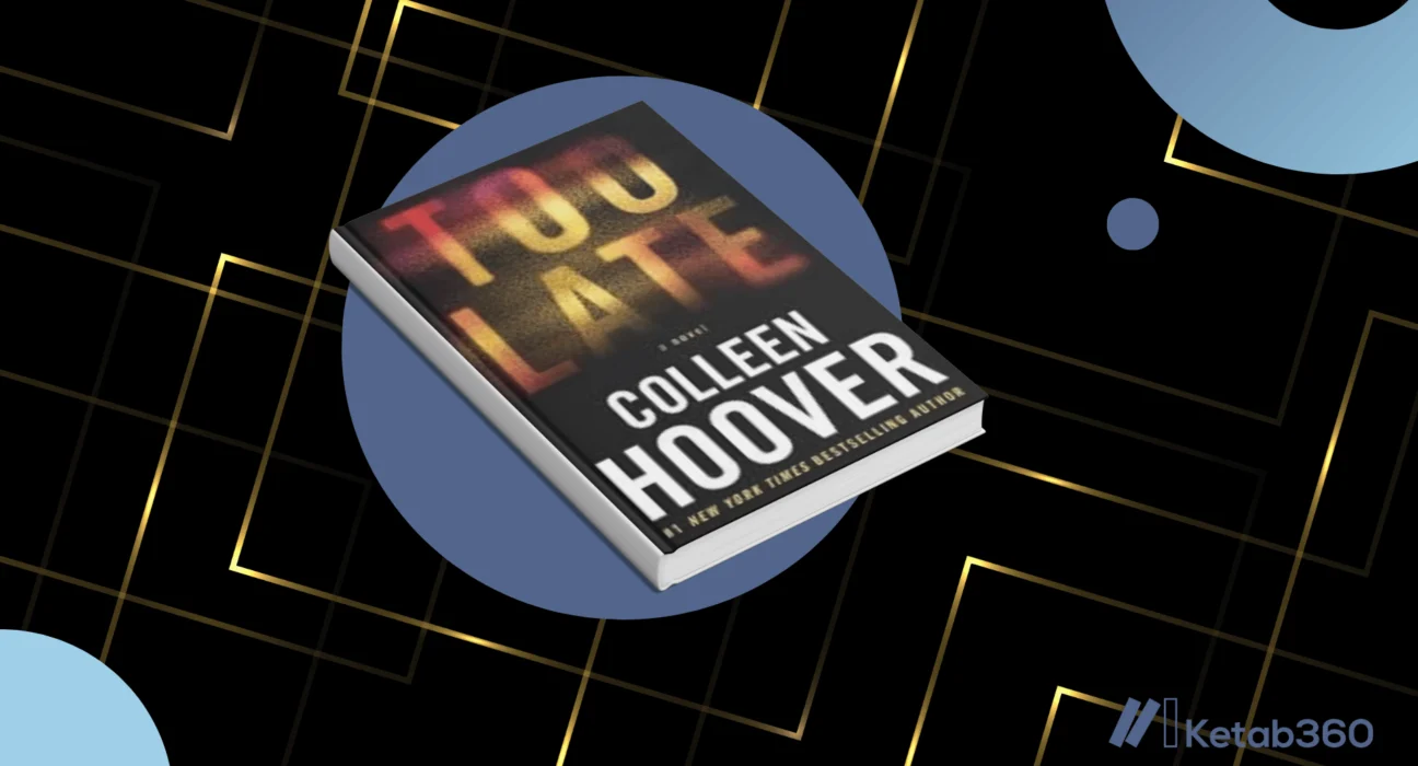 Too Late by Colleen Hoover – Dark Romance Book Cover PDF